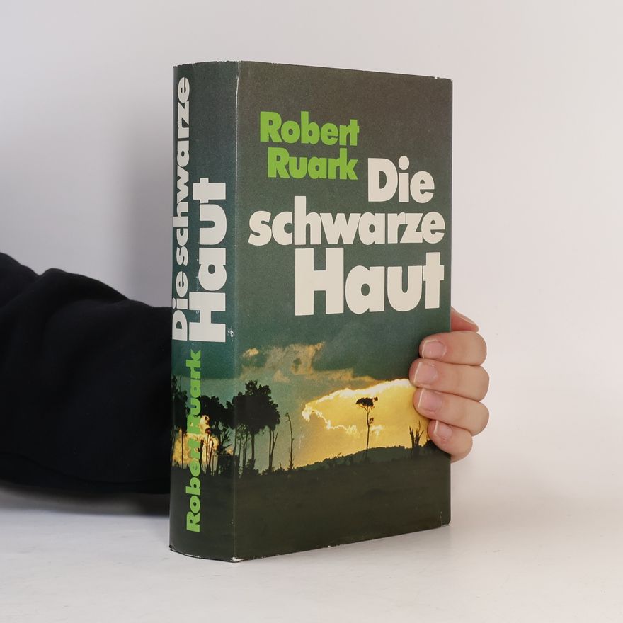 Robert Ruark Die schwarze Haut
