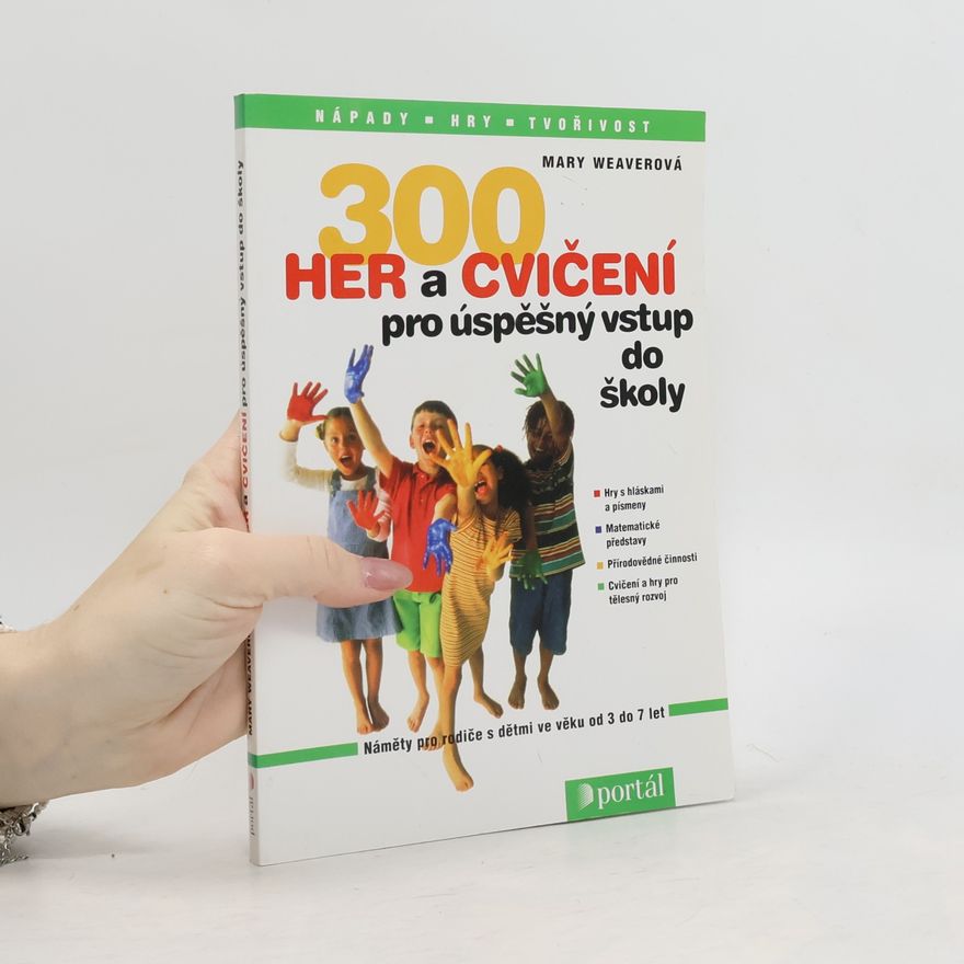 Mary Weaver 300 her a cvičení pro úspěšný vstup do školy