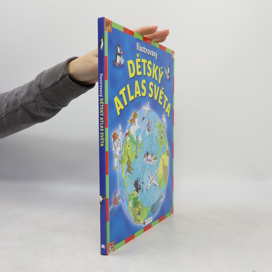 Deborah Chancellor Ilustrovaný dětský atlas světa