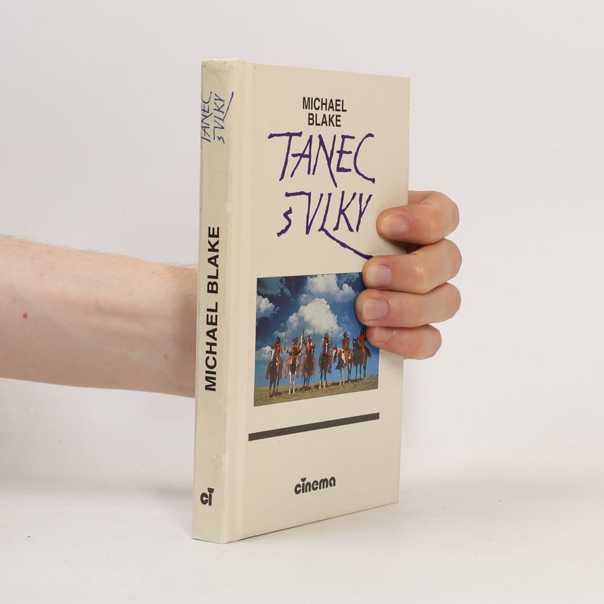 Michael Blake Tanec s vlky