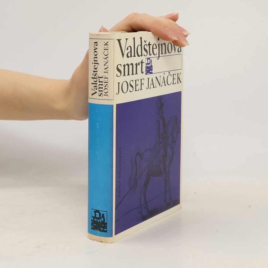 Josef Janáček Valdštejnova smrt
