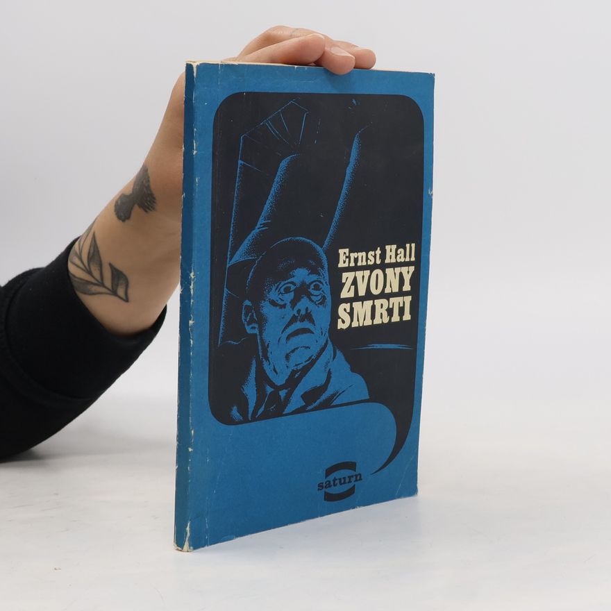Ernst Hall Zvony smrti