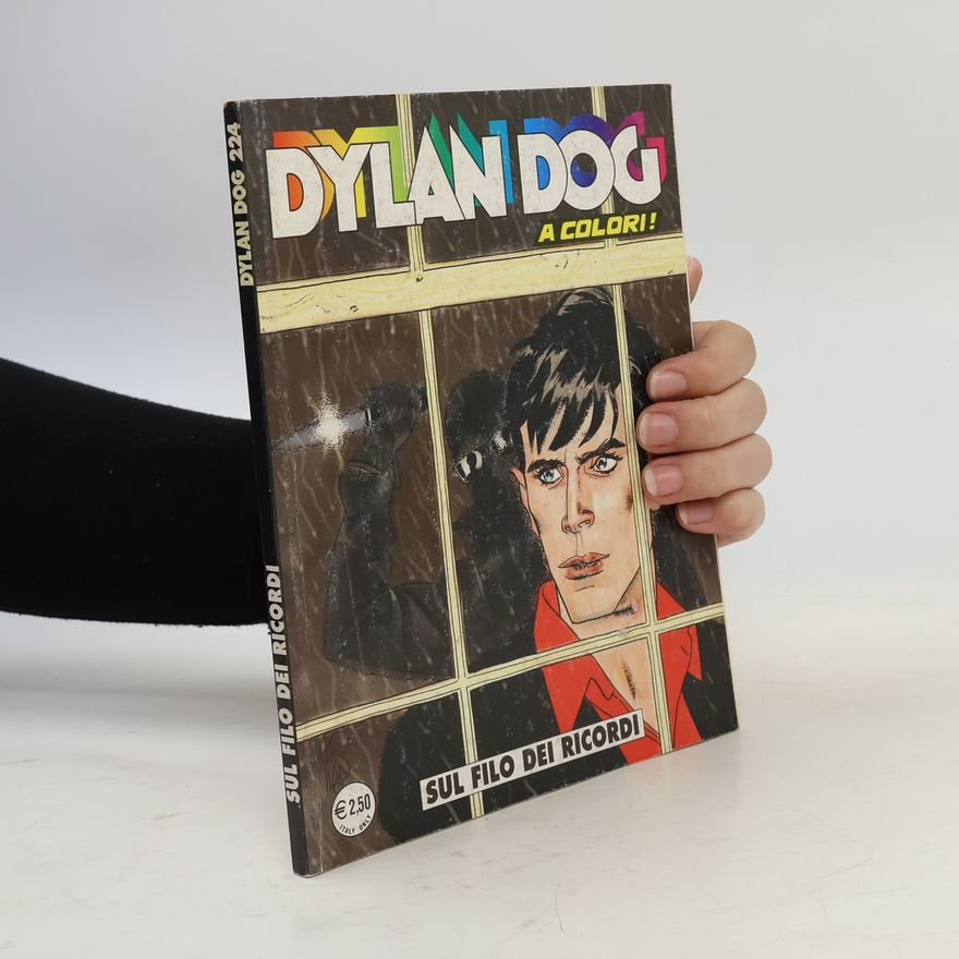 Various authors Dylan Dog 224. Sul filo dei ricordi