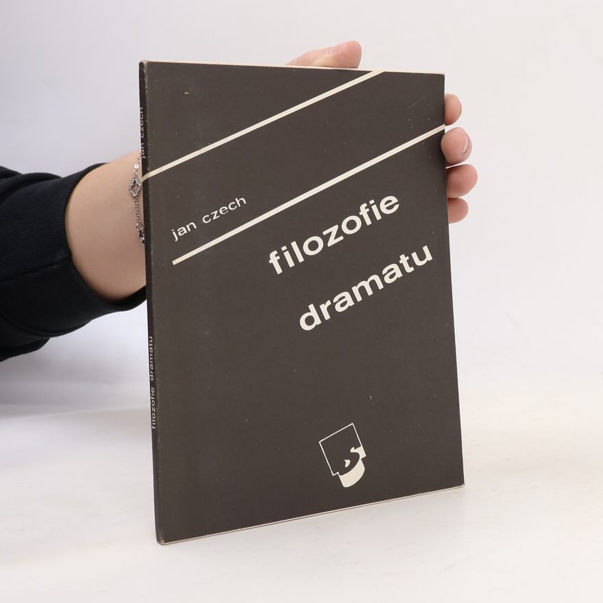 Jan Czech Filozofie dramatu