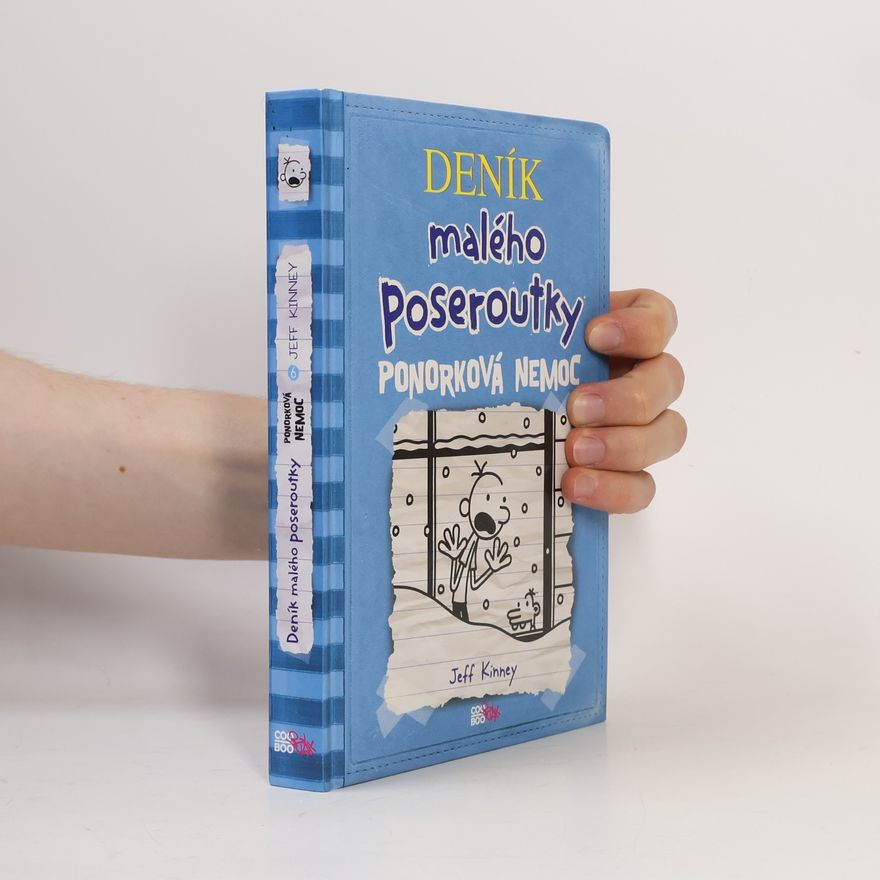 Jeff Kinney Deník malého poseroutky 6. Ponorková nemoc
