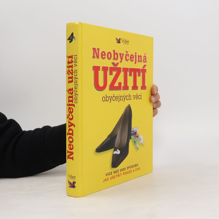 Marilyn Bader Neobyčejná užití obyčejných věcí