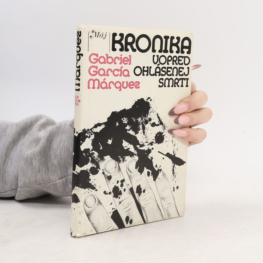 Gabriel García Márquez Kronika vopred ohlásenej smrti