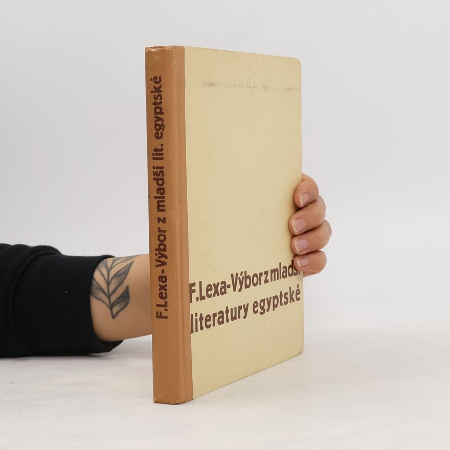 František Lexa Výbor ze starší literatury egyptské
