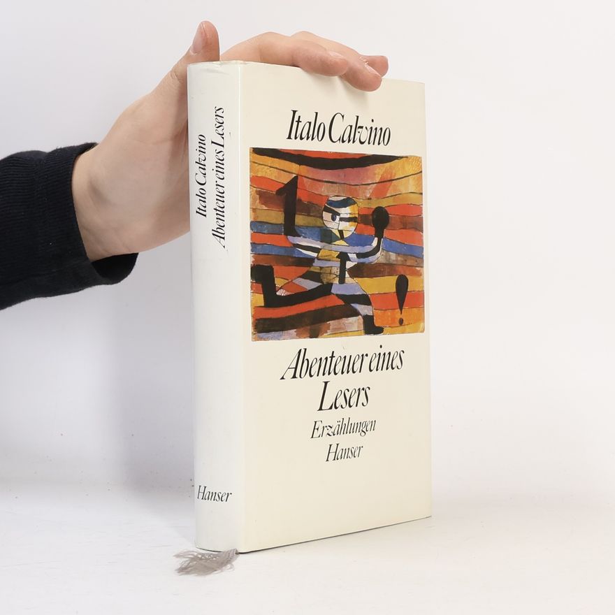 Italo Calvino Abenteuer eines Lesers