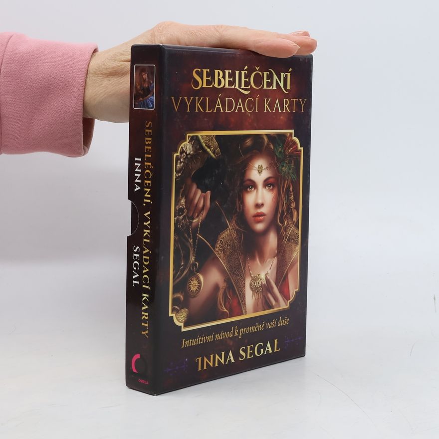 Inna Segal Sebeléčení : vykládací karty, intuitivní návod k proměně vaší duše (karty + knížečka)