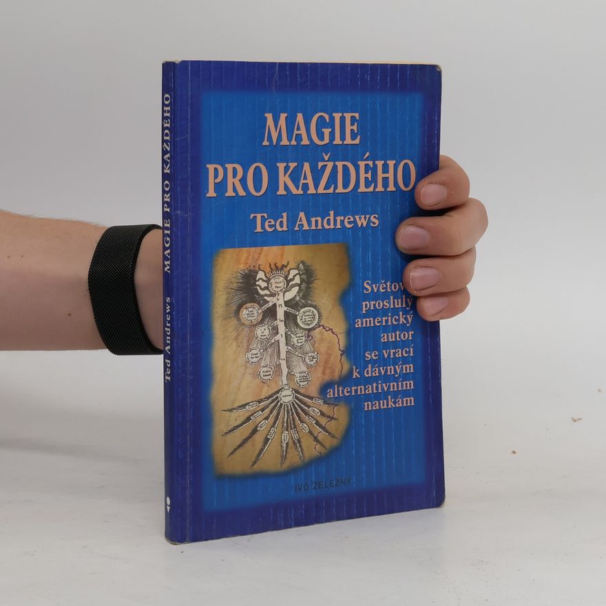 Ted Andrews Magie pro každého