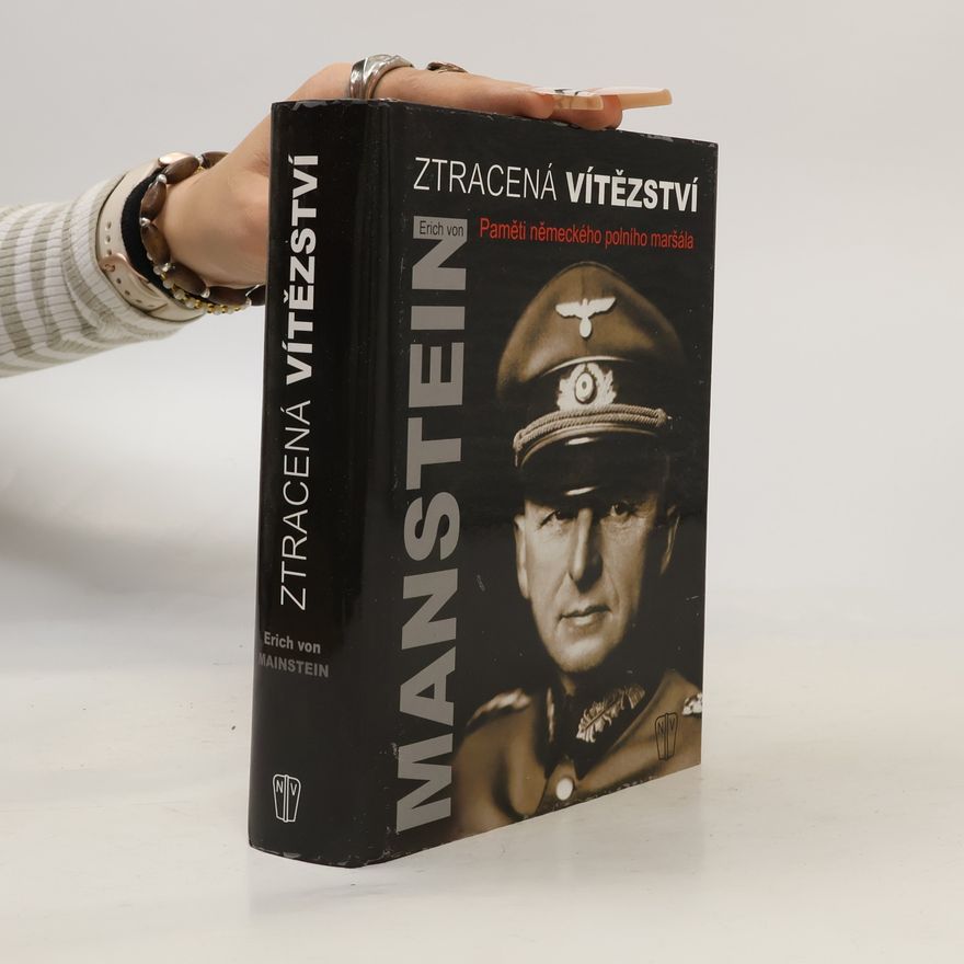 Erich von Manstein Ztracená vítězství
