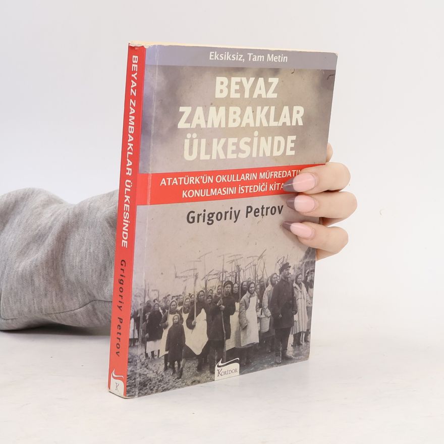 Grigoriy Spiridonoviç Petrov Beyaz Zambaklar Ülkesinde