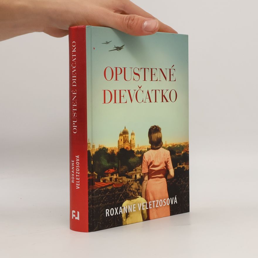 Roxanne Veletzos Opustené dievčatko