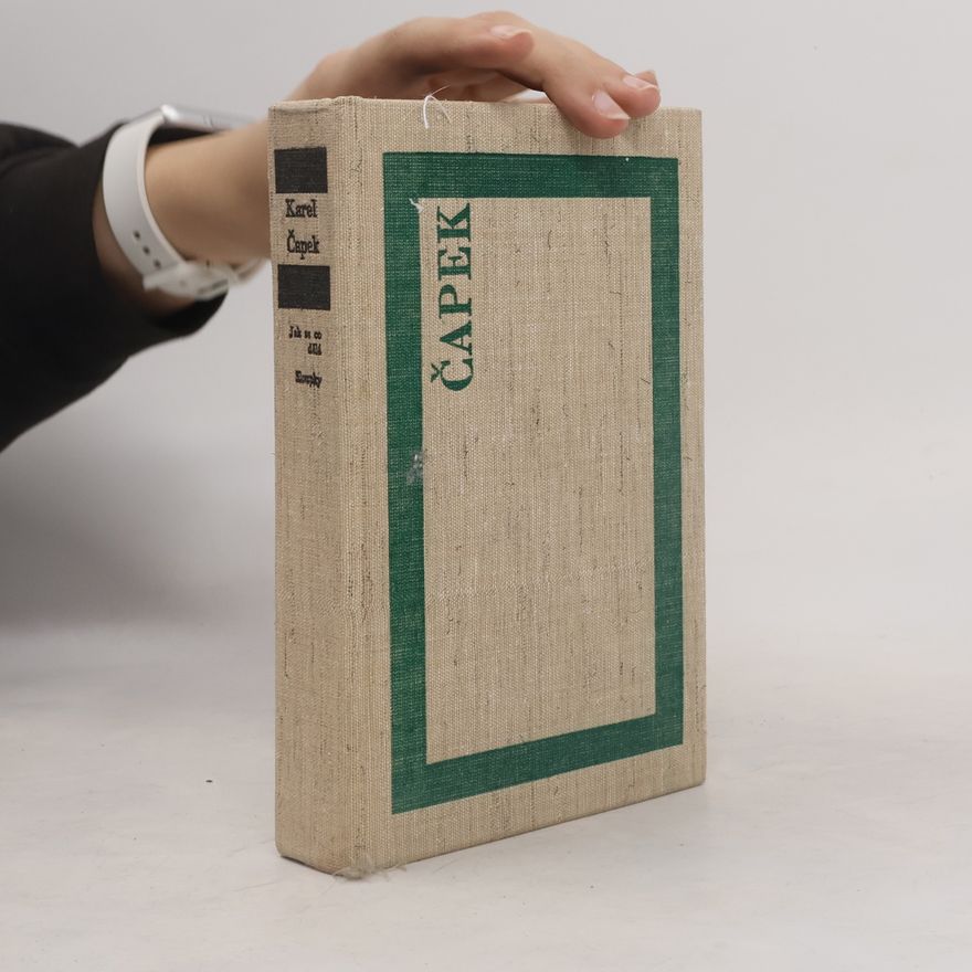 Karel Čapek Jak se co dělá. Sloupky