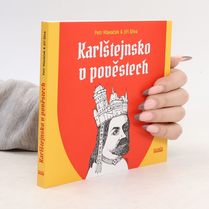 Jiří Slíva Karlštejnsko v pověstech