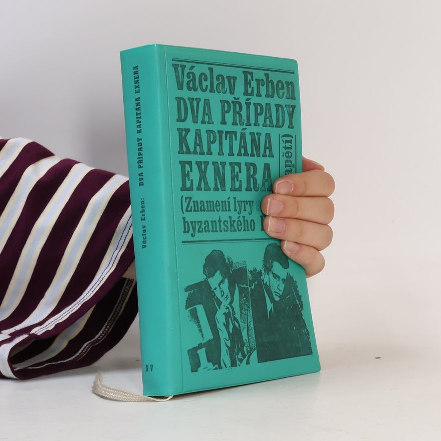 Václav Erben Dva případy kapitána Exnera