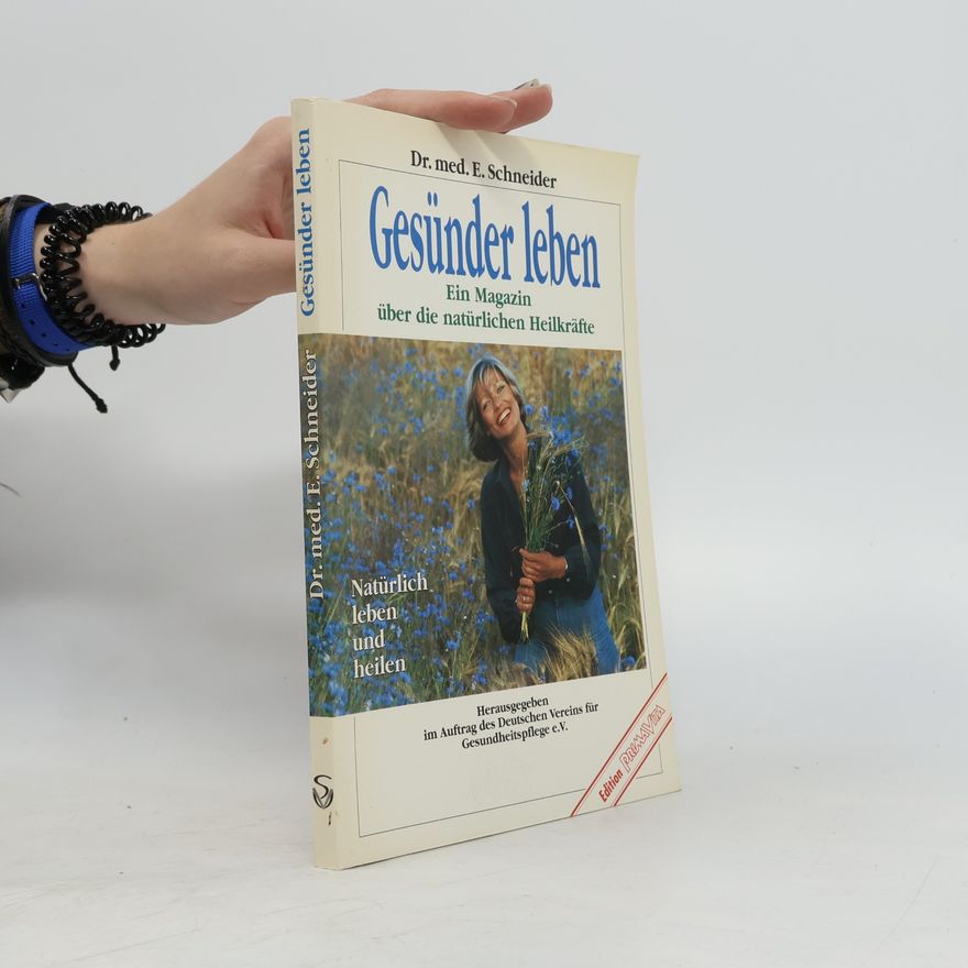 Ernst Schneider Gesünder leben