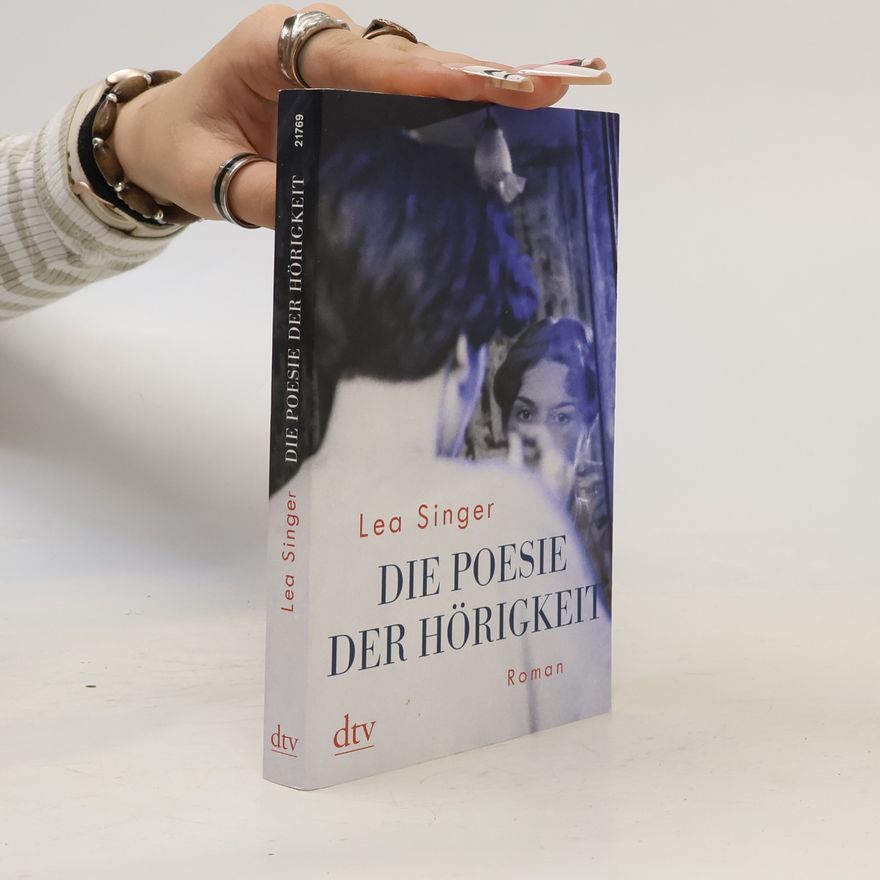 Lea Singer Die Poesie der Hörigkeit