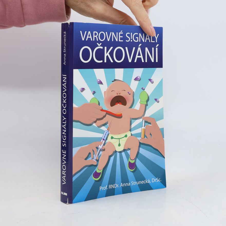 Anna Strunecká Varovné signály očkování