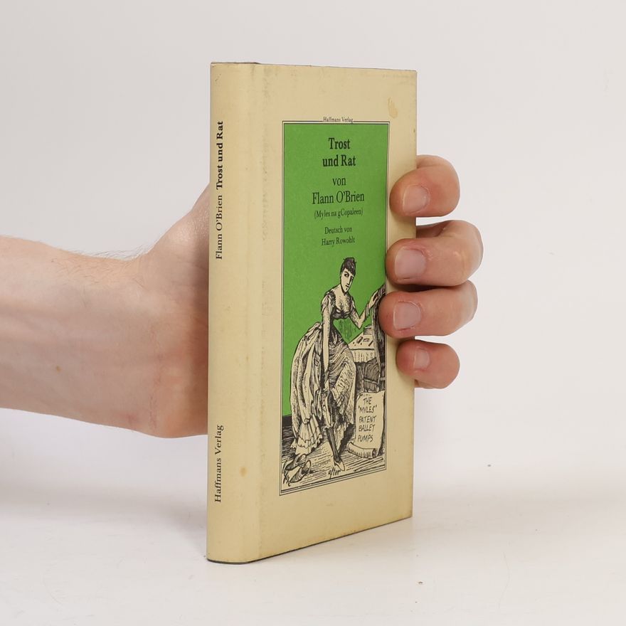 Flann O. Brien Trost und Rat