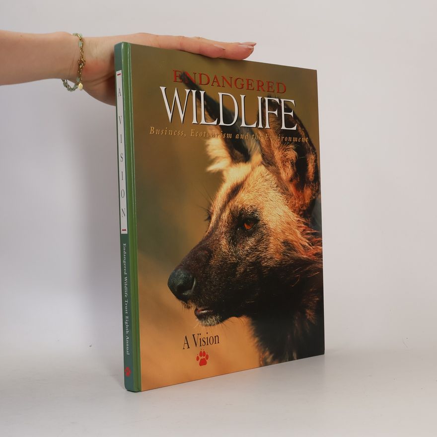 Collectif d'auteurs A Vision - Eighth Annual: Endangered Wildlife
