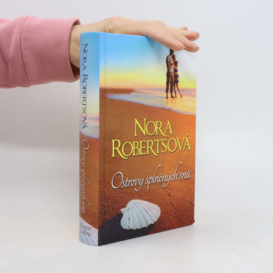 Nora Roberts Ostrovy splněných snů