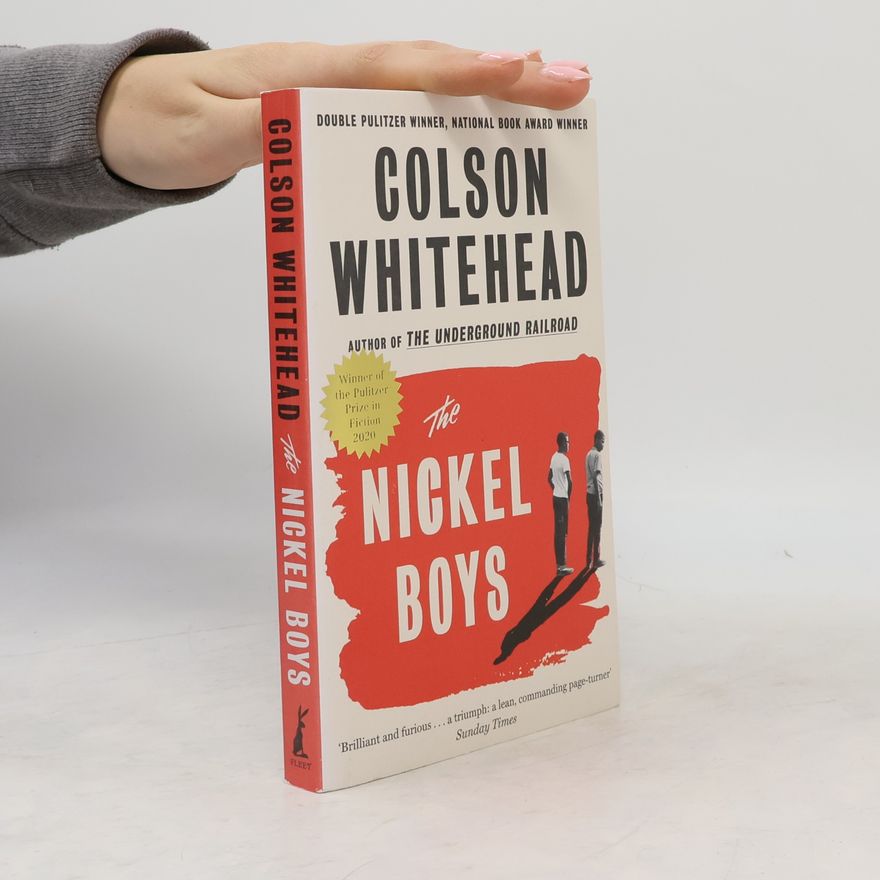 Colson Whitehead The Nickel Boys