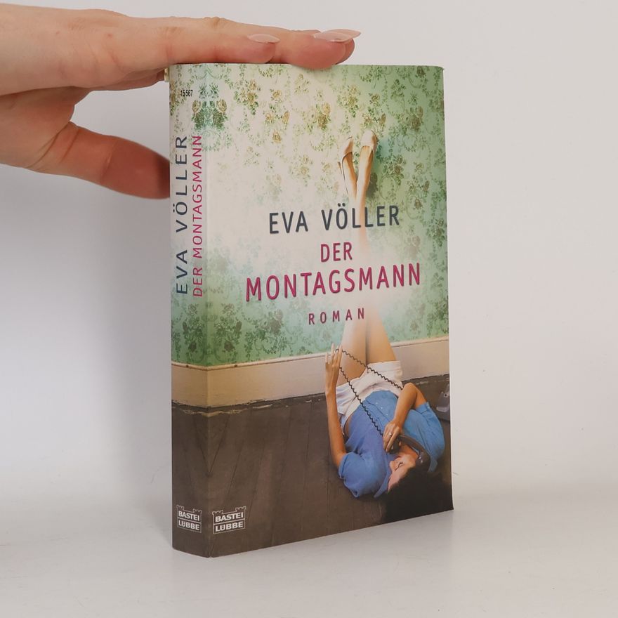 Eva Völler Der Montagsmann