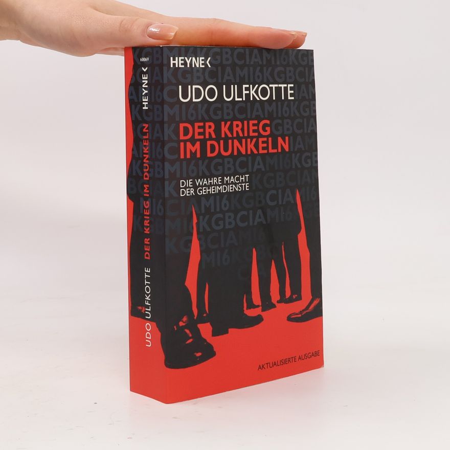 Udo Ulfkotte Der Krieg im Dunkeln