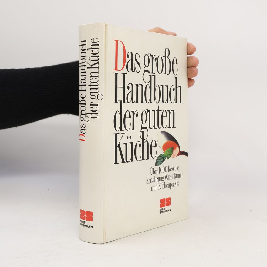 Bettina Blank Das grosse Handbuch der guten Küche