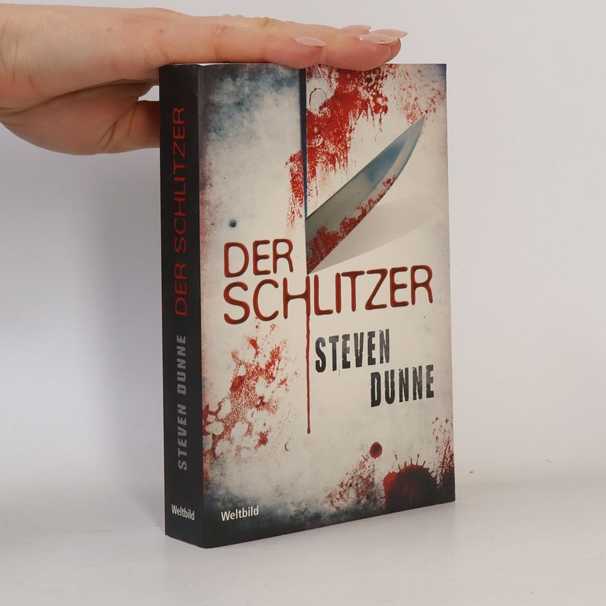 Steven Dunne Der Schlitzer