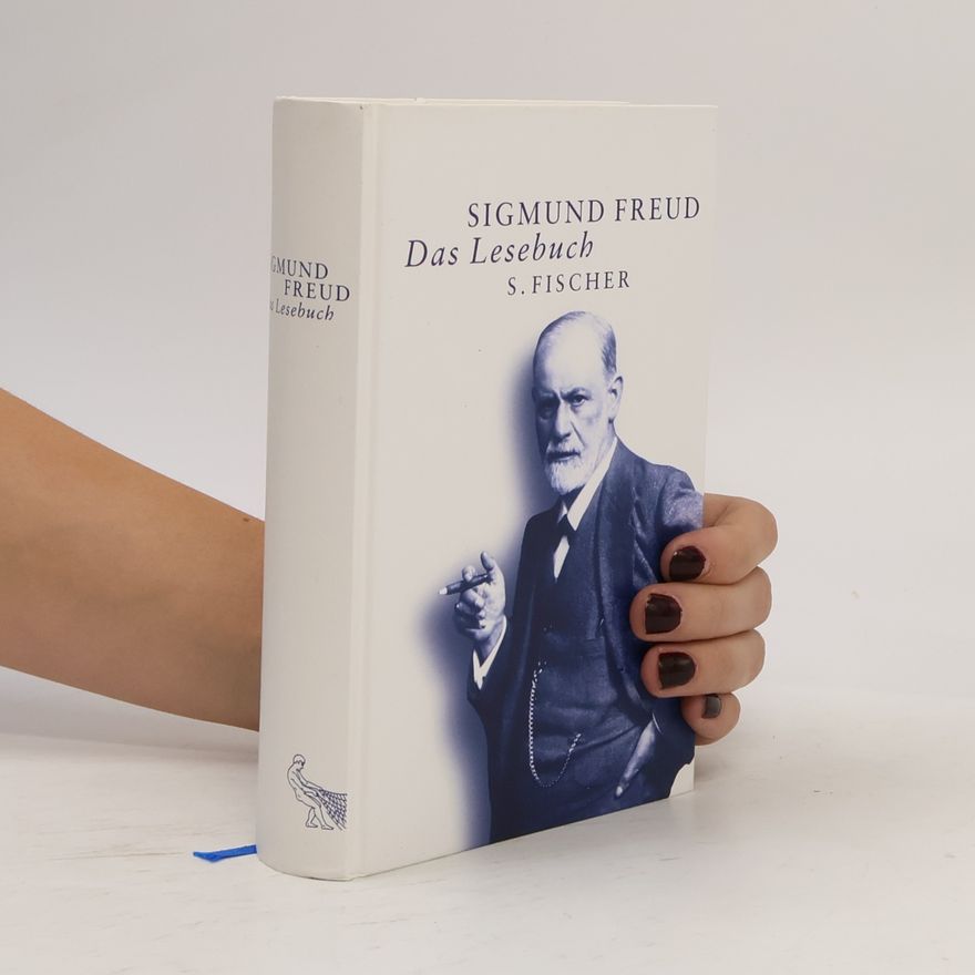 Sigmund Freud Das Lesebuch