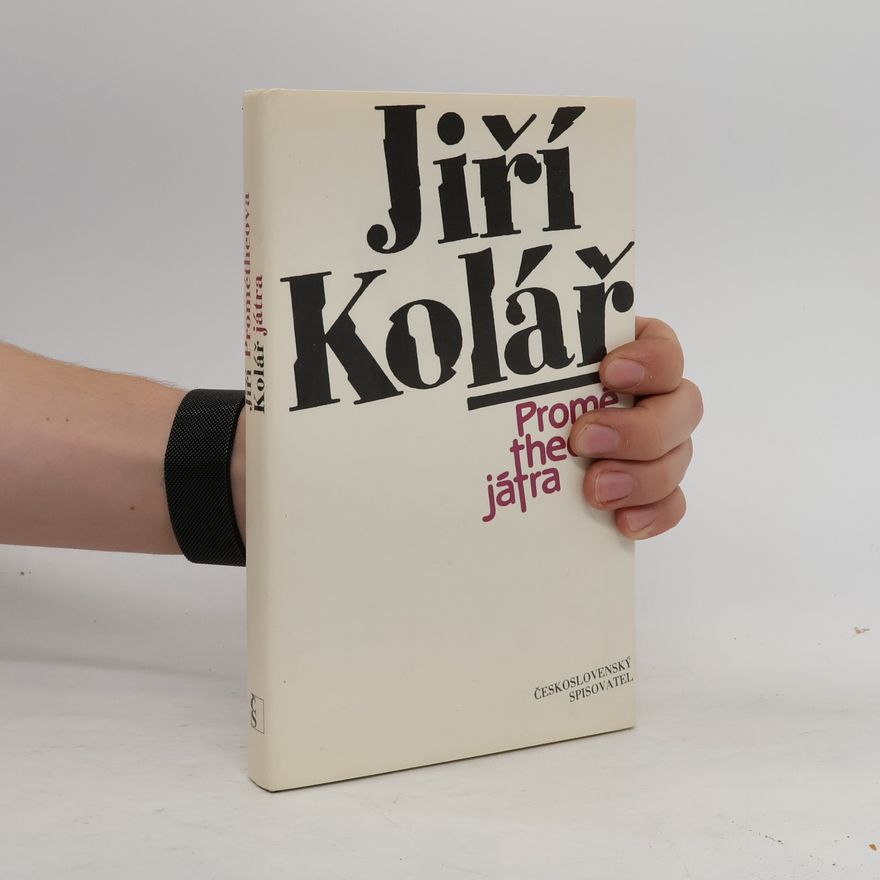 Jiří Kolář Prométheova játra