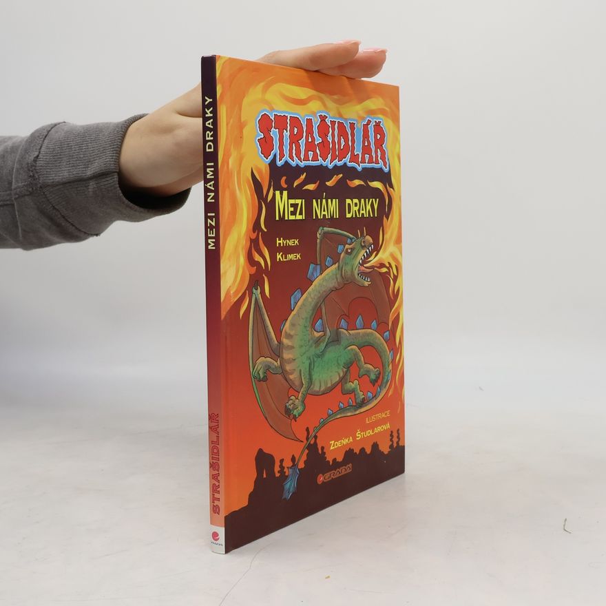 Hynek Klimek Strašidlář. Mezi námi draky