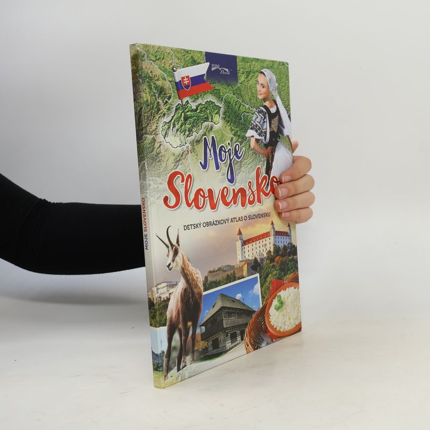 Kolektív autorov Moje Slovensko