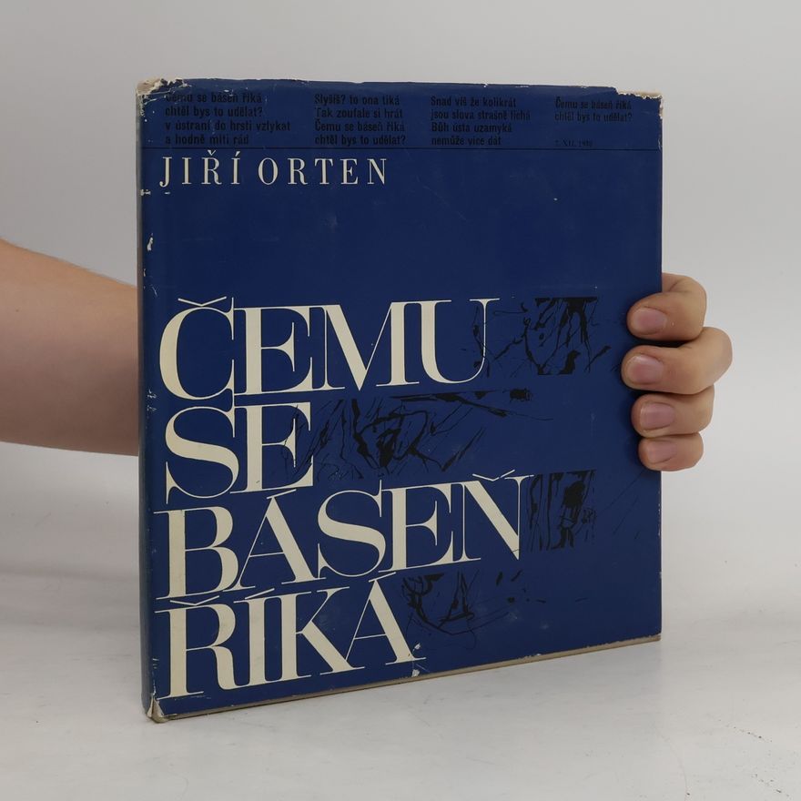 Jiří Orten Čemu se báseň říká