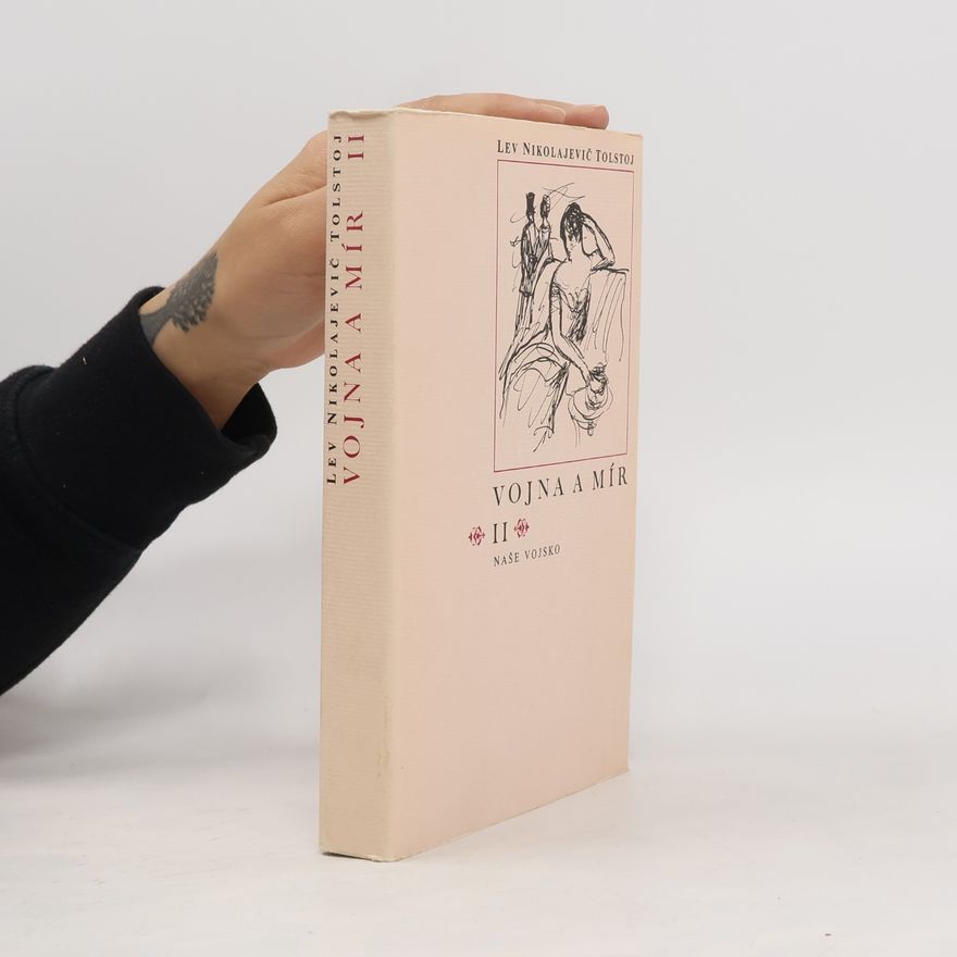Lew Nikolajewitsch Tolstoi Vojna a mír II.