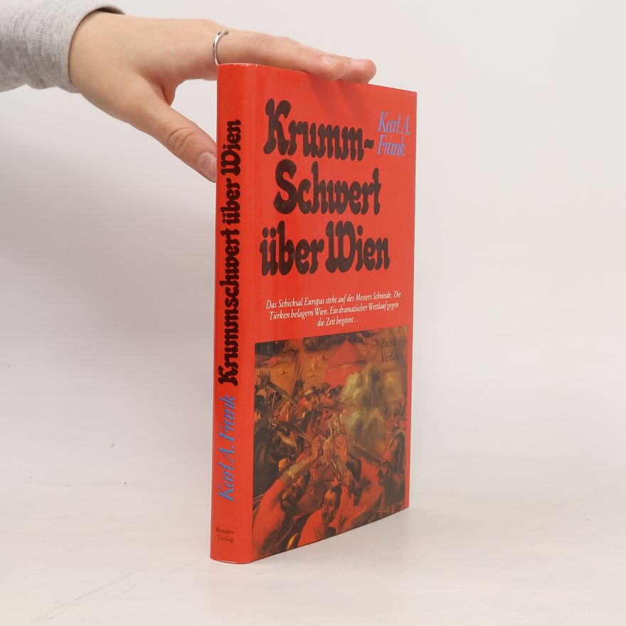 Karl A. Frank Krummschwert über Wien