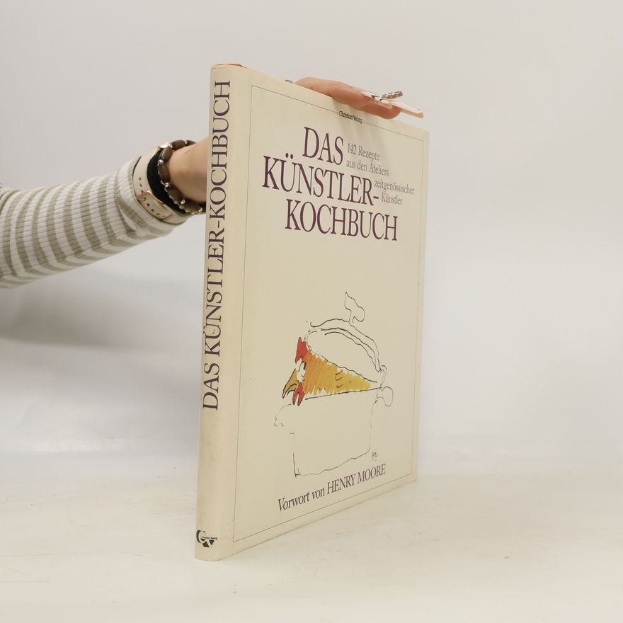 Henry Moore Das Künstler-Kochbuch