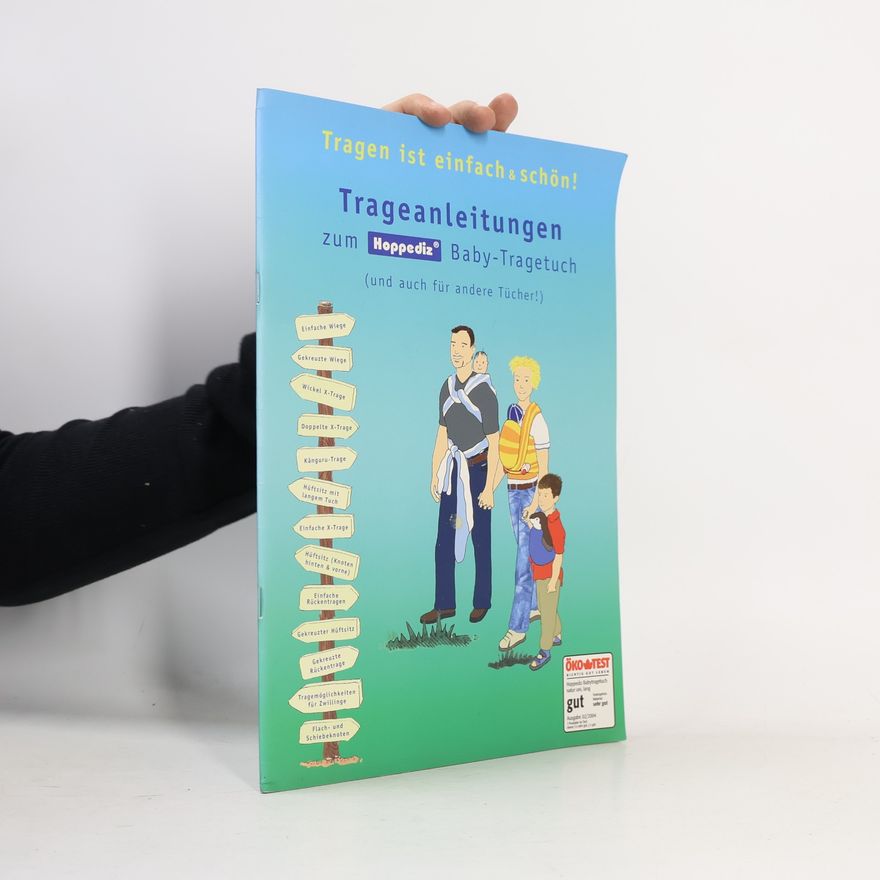 Kolektiv autorů Tragen ist einfach & schön! Trageanleitungen zum Hoppediz Baby-Tragebuch
