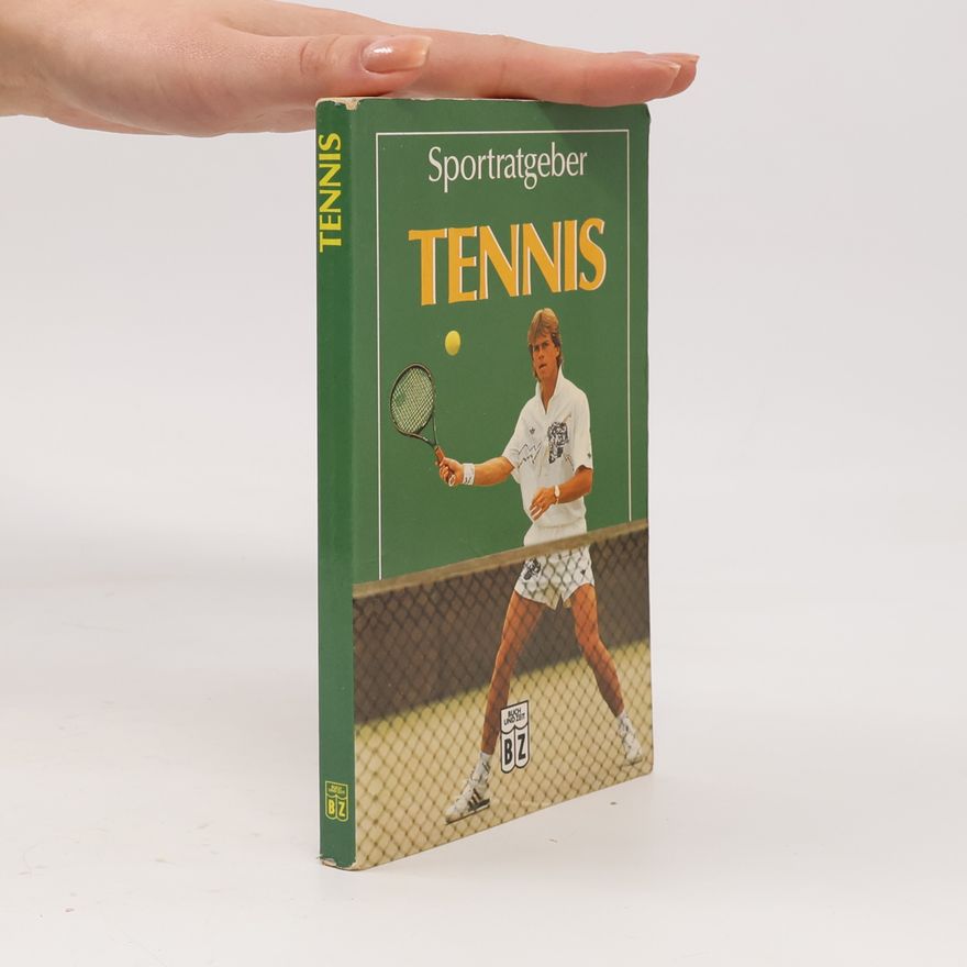Collectif d'auteurs Tennis. Sportatgeber