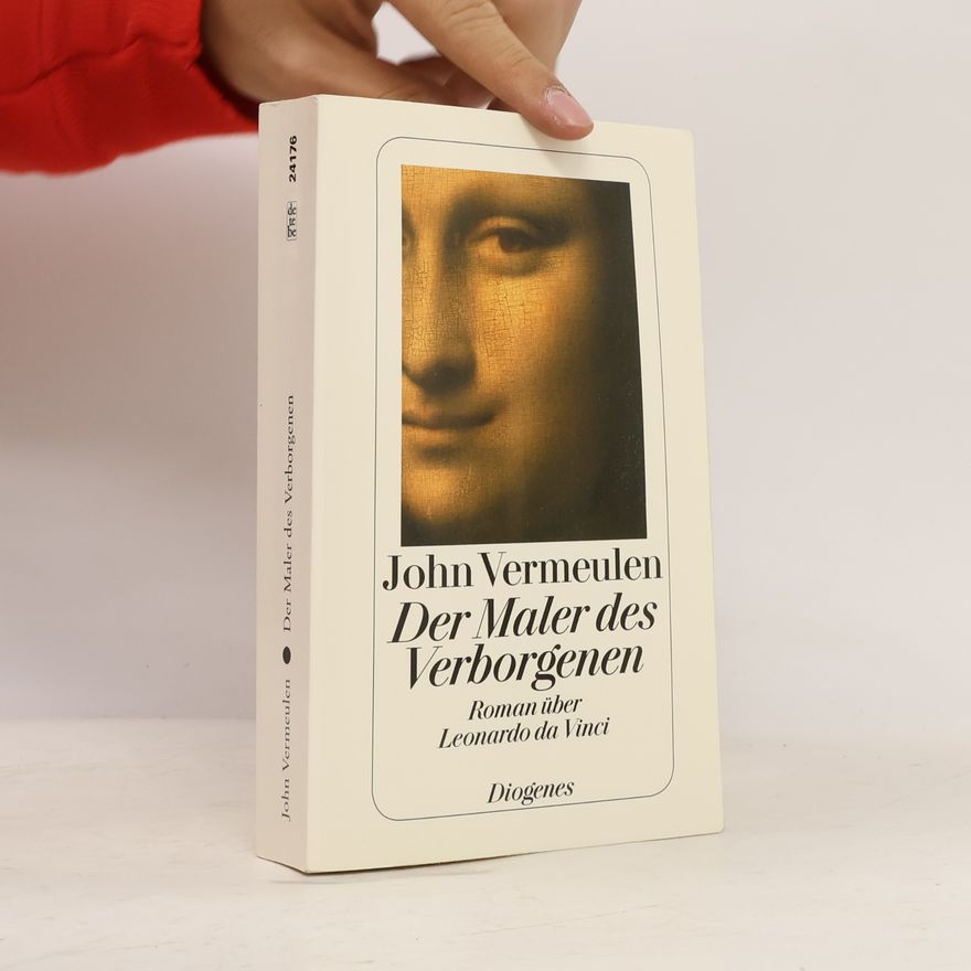 John Vermeulen Der Maler des Verborgenen