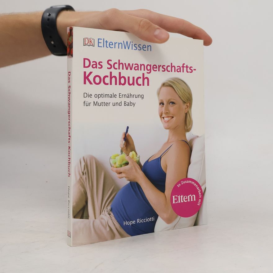 Hope Ricciotti Das Schwangerschafts-Kochbuch