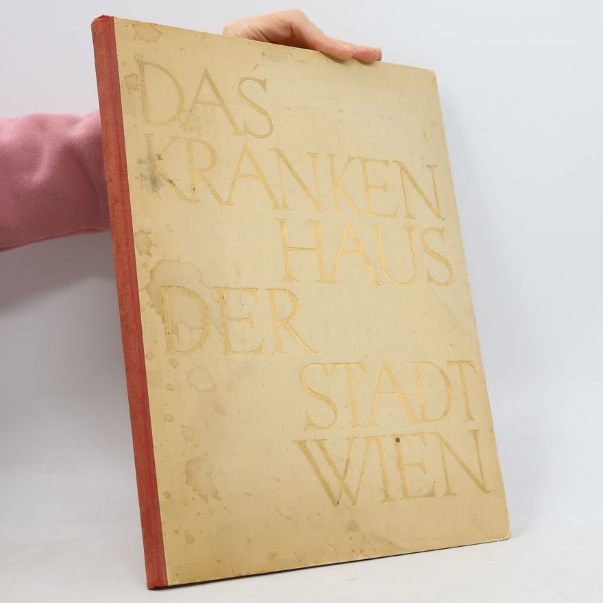 Autorenkollektiv Das Krankenhaus der Stadt Wien