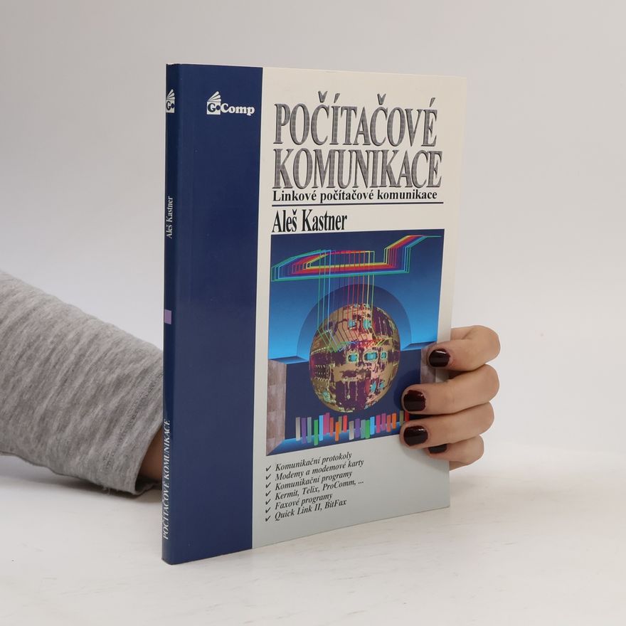 Aleš Kastner Počítačové komunikace. Linkové počítačové komunikace.
