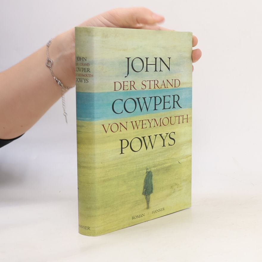 John Cowper Powys Der Strand von Weymouth