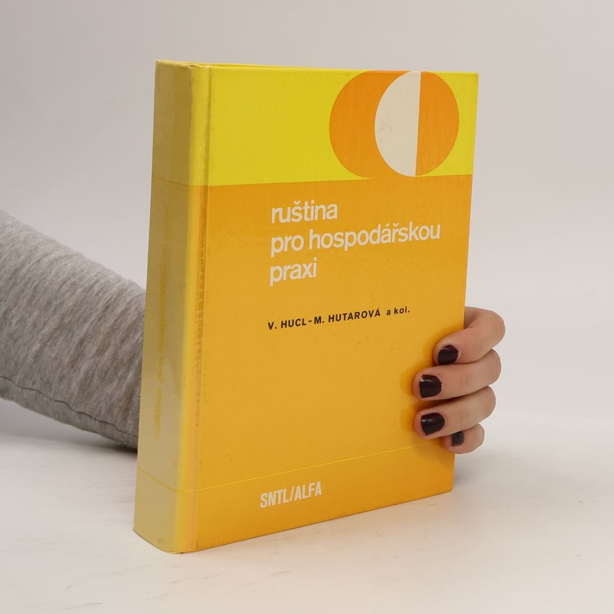 Vladimír Hucl Ruština pro hospodářskou praxi