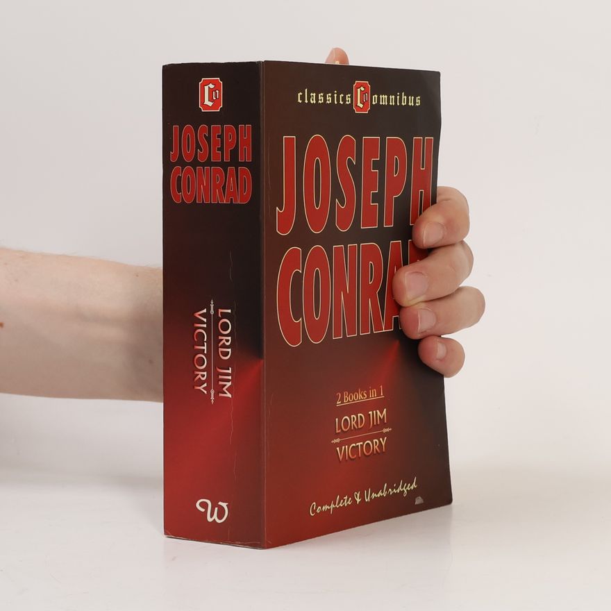 Joseph Conrad Lord Jim & Victory : 2 books in 1