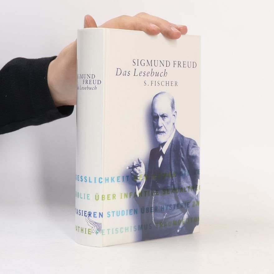 Sigmund Freud Das Lesebuch